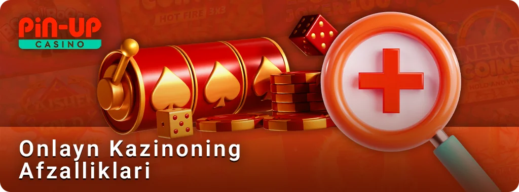 O'zbekiston aholisi uchun PIN Up onlayn kazino afzalliklari haqida